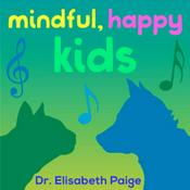 Podcast Mindful, Happy Kids