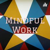 Podcast Mindful Work