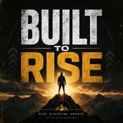 Podcast Built to Rise