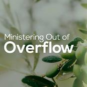 Podcast Ministering Out Of Overflow | Four12