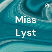 Podcast Miss Lyst's Murmurings