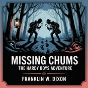 Podcast Missing Chums: The Hardy Boys Adventure