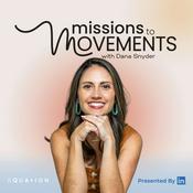 Podcast Missions to Movements