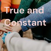 Podcast True and Constant