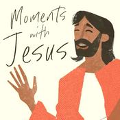 Podcast Moments With Jesus: Immersive Bible Stories for Kids