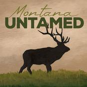 Podcast Montana Untamed