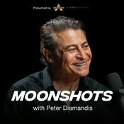 Moonshots with Peter Diamandis