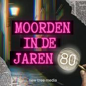 Podcast Moorden in de jaren...