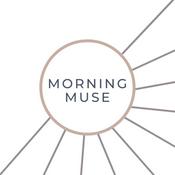 Podcast Morning Muse: A School of Life for Women