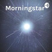 Podcast Morningstar : Being The Light