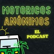 Podcast Motoricos Anónimos - El Podcast