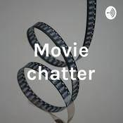 Podcast Movie chatter