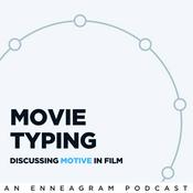 Podcast Movie Typing | An Enneagram Podcast