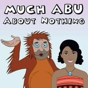 Podcast Much Abu About Nothing