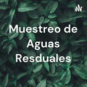 Podcast Muestreo de Aguas Resduales