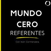 Podcast Mundo Cero Referentes