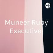 Podcast Muneer Ruby Executive