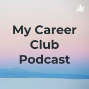 Podcast My Career Club Podcast