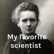 Podcast My favorite scientist