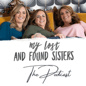 Podcast My Lost and Found Sisters