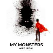 Podcast My Monsters Are Real