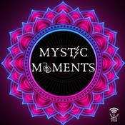 Podcast Mystic Moments