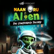 Podcast Naan Oru  Alien  - SYOK Podcast [TM]