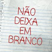 Podcast Não Deixa em Branco