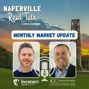 Podcast Naperville Real Estate - Monthly Market Update