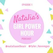 Podcast Natalia's Girl Power Hour