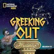 Podcast Greeking Out from National Geographic Kids