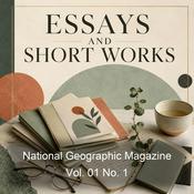 Podcast National Geographic Magazine Vol. 01 No. 1