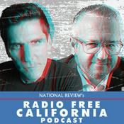 Podcast National Review's Radio Free California Podcast