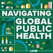 Podcast Navigating Global Public Health