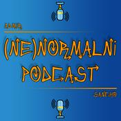 Podcast (Ne)normalni Podcast with Admir & Sancho