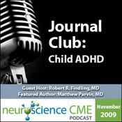 Podcast neuroscienceCME - Child ADHD: Exploring Complexities of Care, Part 2 of 3