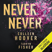 Podcast Never Never: A Romantic Suspense Novel of Love and Fate by Colleen Hoover, Book Summary, Podcast