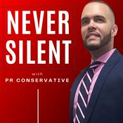 Podcast Never Silent with PR Conservative