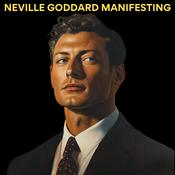 Podcast Neville Goddard Manifesting