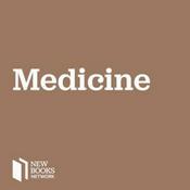 Podcast New Books in Medicine