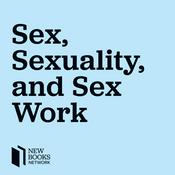 Podcast New Books in Sex, Sexuality, and Sex Work