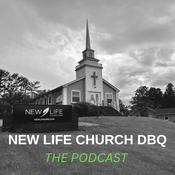 Podcast New Life Church DBQ