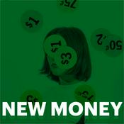 Podcast New Money
