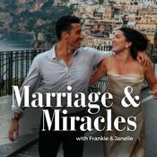 Podcast Marriage &amp; Miracles
