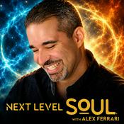 Next Level Soul Podcast with Alex Ferrari
