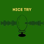 Podcast Nice Try! For The Fans By The Fans