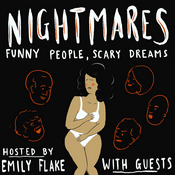 Podcast Nightmares: Funny People, Scary Dreams