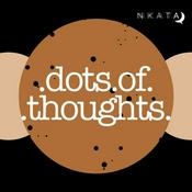 Podcast NKATA: Dots of Thoughts