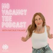 Podcast No Vacancy The Podcast with Natalie Palmer