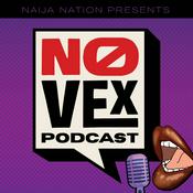 Podcast Naija Nation No Vex - A Nigerian Podcast